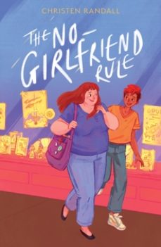 the no-girlfriend rule-christen randall-9781782694465