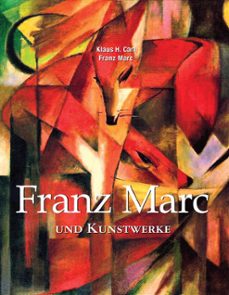franz marc und kunstwerke (ebook)-franz marc-klaus h. carl-9781783101665
