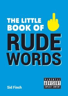 the little book of rude words (ebook)-sid finch-9781783728565