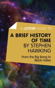 a joosr guide to... a brief history of time by stephen hawking (ebook)-9781785670565