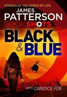 black blue bookshots-james patterson-9781786530165