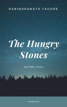 the hungry stones, and other stories (ebook)-rabindranath tagore-9781787363465