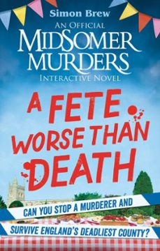 could you survive midsomer?  a fete worse than death (ebook)-simon brew-9781788405065