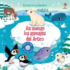 asi suenan los animales del artico (escucho, toco y descubro)-sam taplin-9781801314565
