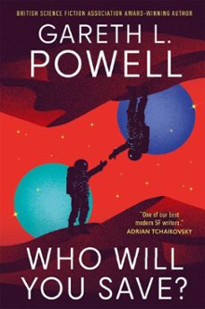 who will you save? (ebook)-gareth l. powell-9781803368665