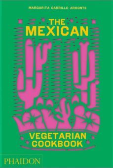 the mexican vegetarian cookbook-9781838665265