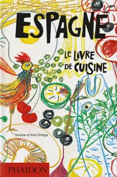 espagne : le livre de cuisine-simone. ortega, ines ortega-9781838668365