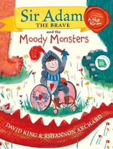 sir adam the brave and the moody monsters (ebook)-david king-9781844886265