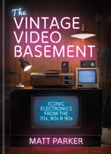 the vintage video basement-matt parker-9781846016165