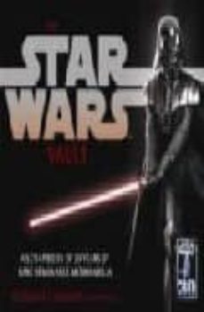 the star wars vault (incluye 2 cds)-stephen j. sansweet-peter vilmur-9781847371065