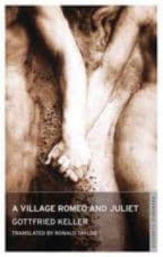 a village romeo and juliet-gottfried keller-9781847490865