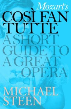 mozart's cosi fan tutte (ebook)-michael steen-9781848314665