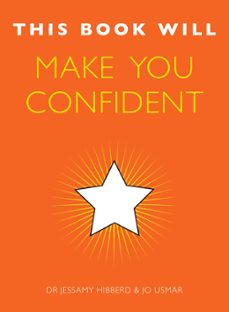 this book will make you confident (ebook)-jessamy hibberd-jo usmar-9781848662865