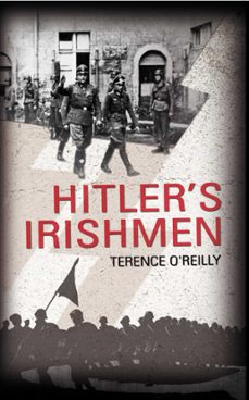 hitler's irishmen (ebook)-terence o'reilly-9781856357265