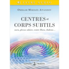 centres et corps subtils (audiolibro)-omraam mikhael aivanhov-9781895978865