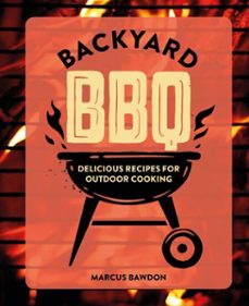 backyard bbq (ebook)-marcus bawdon-9781912983865