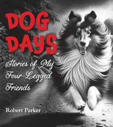 dog days (ebook)-robert parker-9781915351265