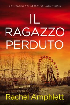 il ragazzo perduto (ebook)-rachel amphlett-9781917771665