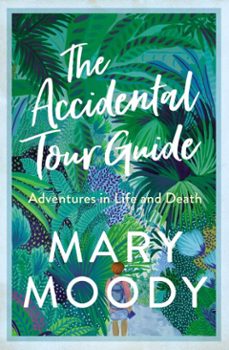 the accidental tour guide (ebook)-mary moody-9781925791365