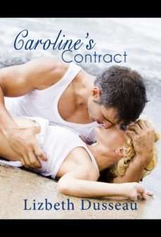 caroline's contract (ebook)-lizbeth dusseau-9781936173365
