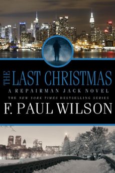 the last christmas: a repairman jack novel (ebook)-f. paul wilson-9781950565665