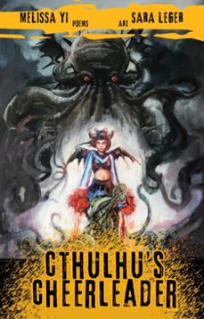 cthulhu's cheerleader (ebook)-melissa yi-melissa yuan-innes-sara leger-9781998758265