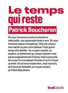 le temps qui reste-patrick boucheron-9782021504965