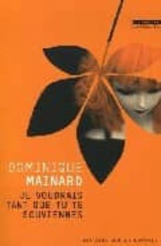 je voudrais tant que tu te souviennes-dominique mainard-9782070787265