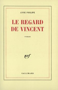 le regard de vincent (ebook)-anne philipe-9782072104565