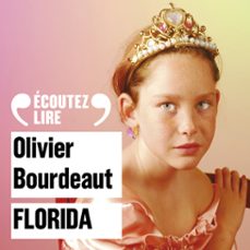 florida (audiolibro)-olivier bourdeaut-9782072946165