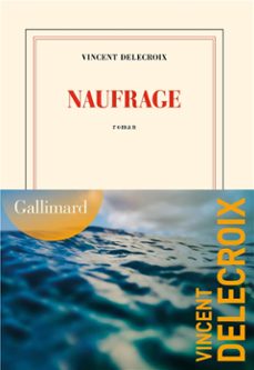 naufrage-vincent delecroix-9782073032065