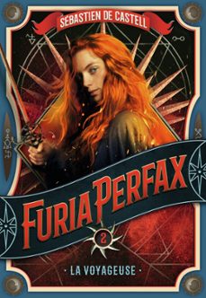 furia perfax (tome 2) - la voyageuse (ebook)-sebastien de castell-9782075193665