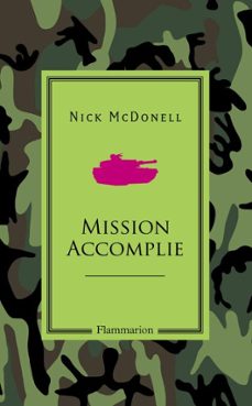mission accomplie (ebook)-nick mcdonell-9782081296565