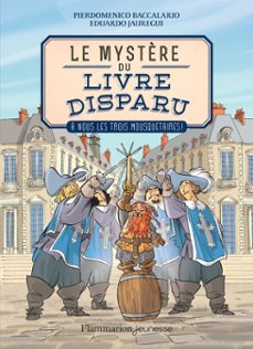 le mystère du livre disparu (tome 2) - a nous les trois mousquetaires ! (ebook)-pierdomenico baccalario-eduardo jauregui-9782081416765