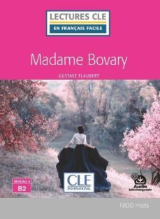 madame bovary - iveau 4/b2 - livre + audio telechargeable-9782090311365