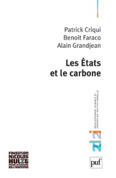 les etats et le carbone (ebook)-patrick criqui-benoit faraco-alain grandjean-9782130740865