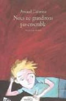 nous ne grandirons pas ensemble-9782211084765