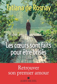 les coeurs sont faits pour être brisés (ebook)-tatiana de rosnay-9782226510365