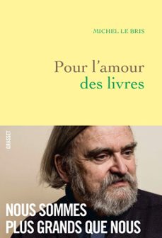 pour l'amour des livres (ebook)-michel le bris-9782246818465