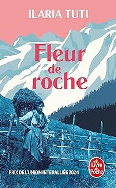 fleur de roche-ilaria tuti-9782253247265