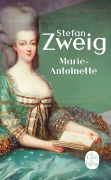marie-antoinette-stefan zweig-9782253910565