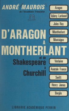 d'aragon a montherlant (ebook)-andre maurois-9782262090265