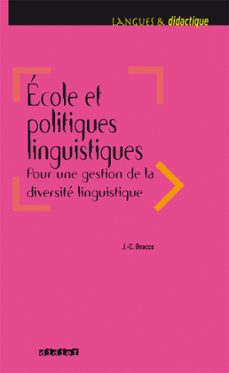 ecole et politiques linguistiques 2016 - ebook (ebook)-jean claude beacco-9782278087365