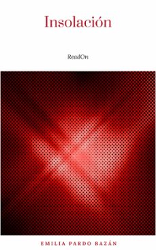 insolacion (ebook)-emilia pardo bazan-9782291031765