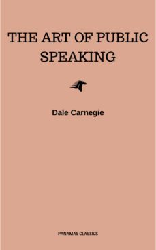 the art of public speaking (ebook)-dale carnegie-9782291058465