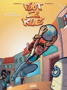 foot 2 rue t02 ned 2022 - une fille dans les buts (ebook)-mathieu mariolle-9782302121065