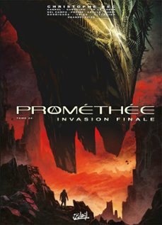 promethee t24 - invasion finale (ebook)-christophe bec-9782302124165