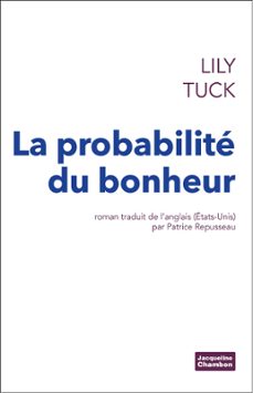 la probabilite du bonheur (ebook)-lily tuck-9782330036065