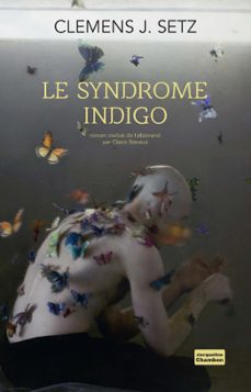 le syndrome indigo (ebook)-clemens j. setz-9782330037765