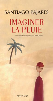imaginer la pluie (ebook)-santiago pajares-9782330079765